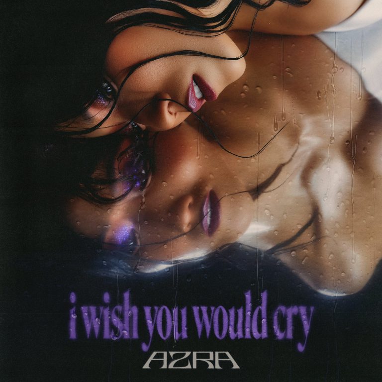 AZRA_iwishyouwouldcry_HiRes-768x768.jpeg