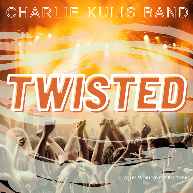 Charlie-Kulis-Band-Twisted-cover.jpg
