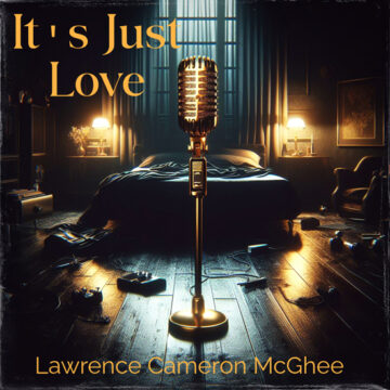 Lawrence-Cameron-McGhee-Its-Just-Love-Cover.jpg