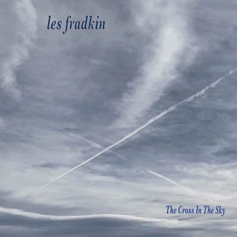 Les-Fradkin-The_Cross_In_The_Sky_Cover-768x768.jpg