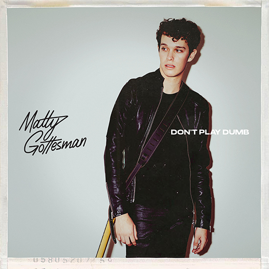 Matty-Gottesman-dont_play_dumb_cover_airplay_specs.jpg