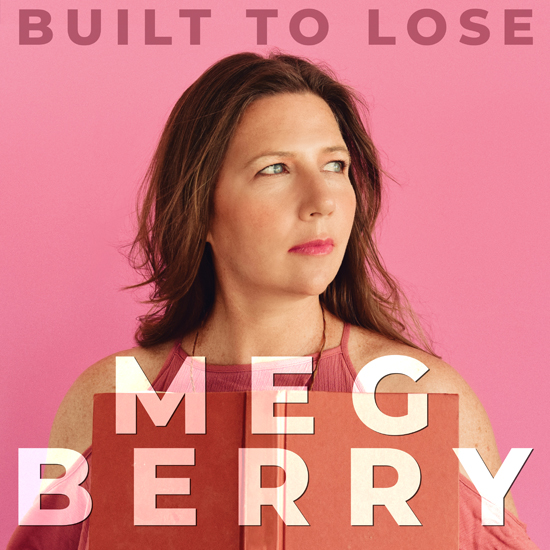 Meg_Berry_-_Built_To_Lose_-_Front_cover_final-2.jpg