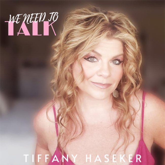 Tiffany-Haseker-We-Need-To-Talk-Cover.jpg